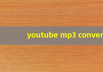 youtube mp3 convert